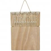 1 Pancarte en bois: Panneau de Bienvenue 30 x 40 cm REF/ACM649