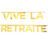 Banderole vive la retraite doree