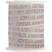 Sublime bobine ruban Bolduc Joyeux Anniversaire blanc et rose gold 10mm x 25m (x1) REF/7982