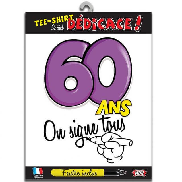 Cadeau t shirt anniversaire dedicace 60ans