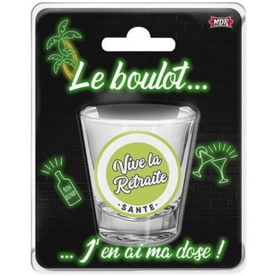 1 Verre shooter vive la retraite à offrir en cadeau de fête adulte REF/SHOT07