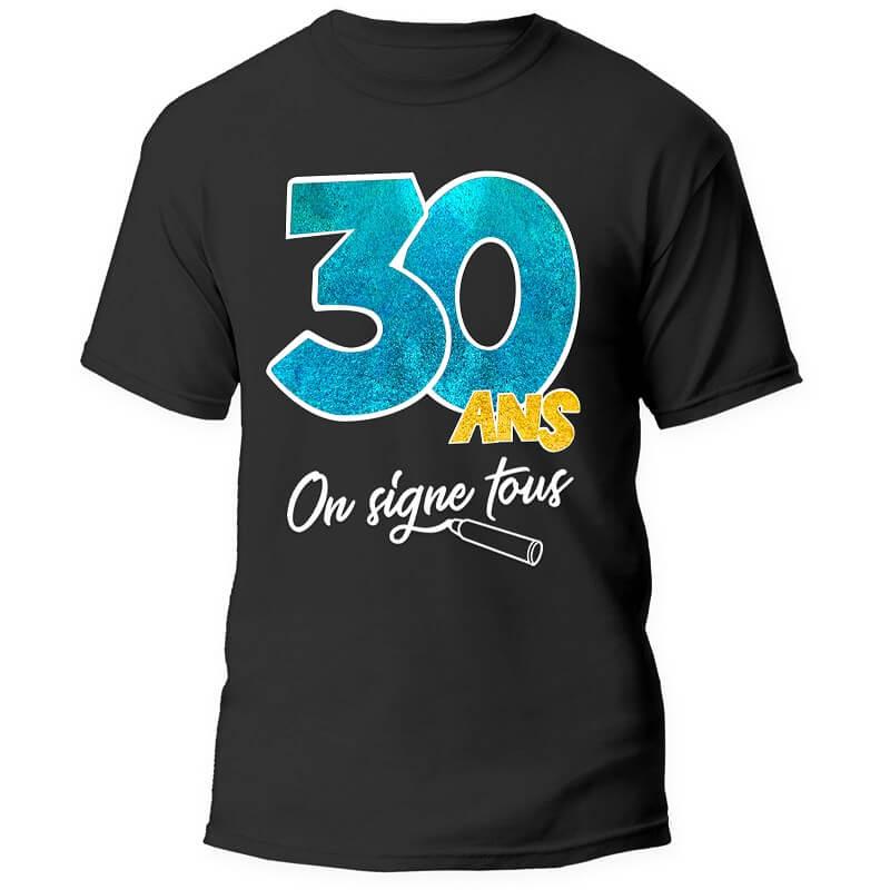 Tnsoss204 t shirt anniversaire 30ans dedicace noir multicolore cadeau de fete adulte