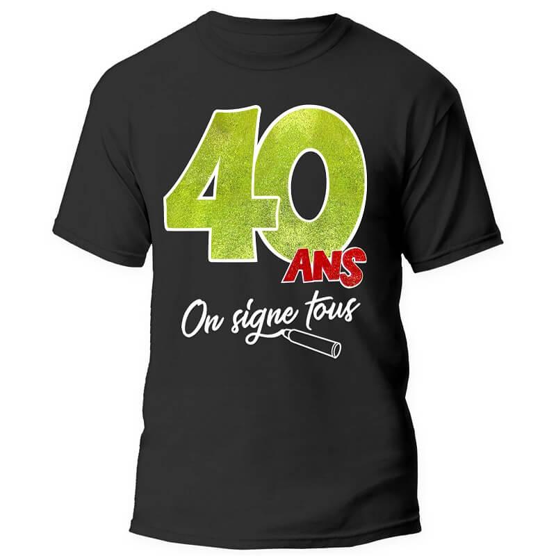 Tnsoss205 t shirt anniversaire 40ans dedicace noir multicolore cadeau de fete adulte