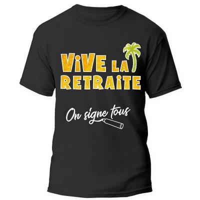 Tnsoss209 t shirt vive la retraite dedicace noir multicolore cadeau de fete adulte